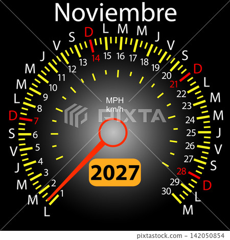 November 2027 Spanish calendar designed as a car speedometer with needle November 2027 Spanish calendar designed as a car speedometer with needle 142050854