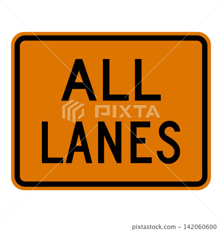 American road signs: All lanes American road signs: All lanes 142060600