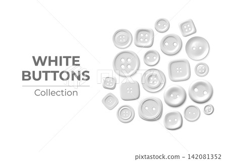 3D white sewing buttons collection, realistic vector sewing button different shapes with two or four holes, haberdashery 142081352