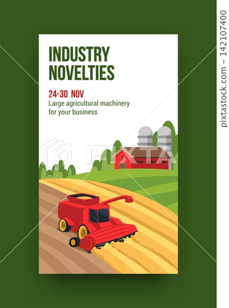 Agricultural machinery flyer. Minimal poster design with combine harvester on field with farm landscape, industry vertical advertising banner design. Vector cartoon isolated illustration Agricultural machinery flyer. Minimal poster design with combine harvester on field with farm landscape, industry vertical advertising banner design. Vector cartoon isolated illustration 142107400