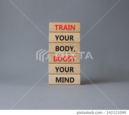 Train your body boost your mind symbol. Concept words train your body boost your mind on wooden blocks. Beautiful grey background. Business concept. Copy space. Train your body boost your mind symbol. Concept words train your body boost your mind on wooden blocks. Beautiful grey background. Business concept. Copy space. 142121099