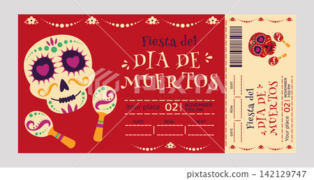 Dia de los Muertos Party Ticket Template with Sugar Skull and Maracas, Colorful Day of the Dead Fiesta Event Admission Design Dia de los Muertos Party Ticket Template with Sugar Skull and Maracas, Colorful Day of the Dead Fiesta Event Admission Design 142129747