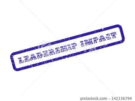 A bold blue distressed stamp signifies profound influence and significant effects of strong organizational leadership 142136794