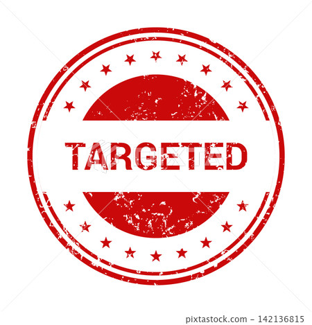 A bold red circular grunge stamp featuring the prominent word TARGETED surrounded by a distinct star design A bold red circular grunge stamp featuring the prominent word TARGETED surrounded by a distinct star design 142136815