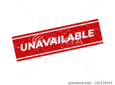 A bold red grunge rubber stamp impression displaying the word UNAVAILABLE in clear white capital letters A bold red grunge rubber stamp impression displaying the word UNAVAILABLE in clear white capital letters 142136834