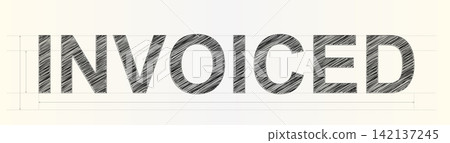 A commercial graphic design displaying the bold word INVOICED with a stylish sketched texture effect A commercial graphic design displaying the bold word INVOICED with a stylish sketched texture effect 142137245