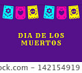 Dia de Los Muertos. Day of the Dead. Banner, poster, card 142154919