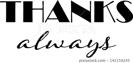 THANKS always - The THANKS always logo expresses gratitude. THANKS always - The THANKS always logo expresses gratitude. 142158245