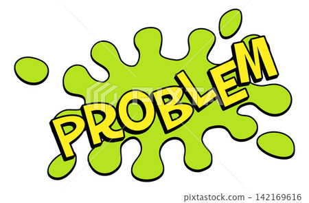 PROBLEM Comic Book Pop Art Slime Splat Graphic 142169616