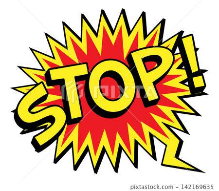 STOP Comic Book Pop Art Starburst Speech Bubble STOP Comic Book Pop Art Starburst Speech Bubble 142169635
