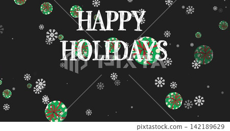 Showing white HAPPY HOLIDAYS headline centered on dark card with ornaments, snowflakes, speckles Showing white HAPPY HOLIDAYS headline centered on dark card with ornaments, snowflakes, speckles 142189629