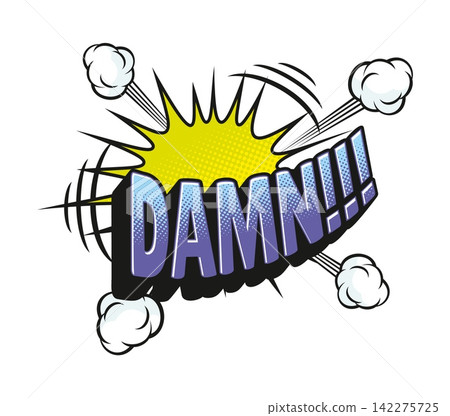 Damn comic sound effect speech bubble sticker. Exclamation speech cloud vintage sticker, comic text balloon pop art vector effect. Sound bubble halftone label with blue typography and explosion effect 142275725