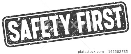 safety first stamp. safety first black rectangular grunge stamp on transparent background safety first stamp. safety first black rectangular grunge stamp on transparent background 142302785