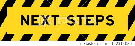 Yellow and black color with line striped label banner with word next steps Yellow and black color with line striped label banner with word next steps 142314086