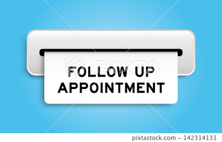 White coupon banner with word follow up appointment from machine on blue color background White coupon banner with word follow up appointment from machine on blue color background 142314131