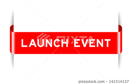 Red color inserted label banner with word launch event on white background Red color inserted label banner with word launch event on white background 142314137