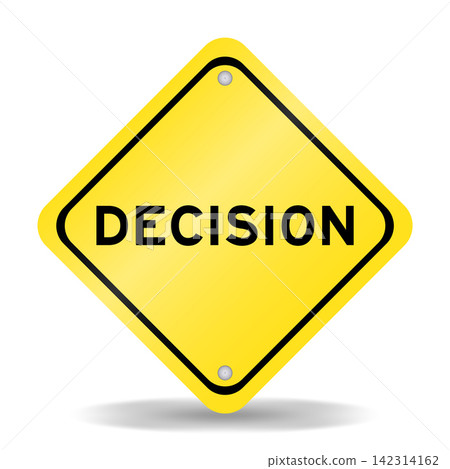 Yellow color transportation sign with word decision on white background Yellow color transportation sign with word decision on white background 142314162