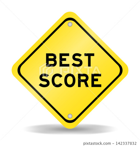 Yellow color transportation sign with word best score on white background Yellow color transportation sign with word best score on white background 142337832