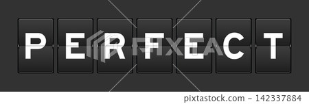 Black color analog flip board with word perfect on gray background Black color analog flip board with word perfect on gray background 142337884