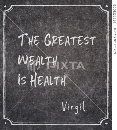greatest wealth Virgil quote greatest wealth Virgil quote 142355006