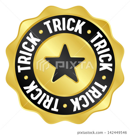 trick golden badge. trick gold seal or medal trick golden badge. trick gold seal or medal 142449546