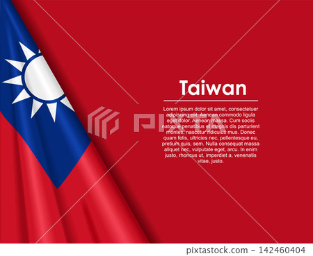 Taiwanese waving national flag background and placeholder text. Vector illustration. Taiwanese waving national flag background and placeholder text. Vector illustration. 142460404
