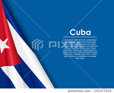 Cuban waving national flag background and placeholder text. Vector illustration. Cuban waving national flag background and placeholder text. Vector illustration. 142477039