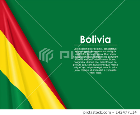 Bolivian waving national flag background and placeholder text. Vector illustration. Bolivian waving national flag background and placeholder text. Vector illustration. 142477114