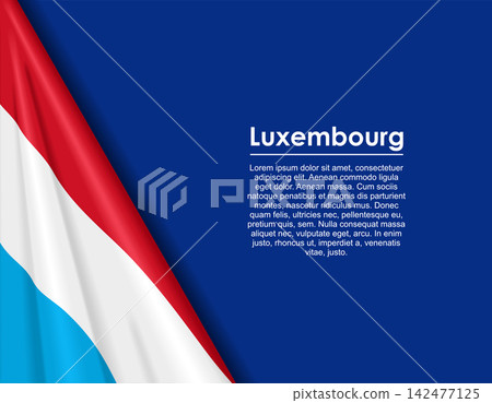 Luxembourg waving national flag background and placeholder text. Vector illustration. Luxembourg waving national flag background and placeholder text. Vector illustration. 142477125