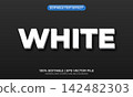 White text effect. White editable text style effect. Editable text effect 142482303