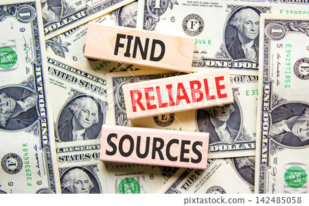 Find reliable sources words symbol. Concept words Find reliable sources on beautiful wooden blocks. Beautiful dollar bills background. Dollar bills. Business find reliable sources concept. Copy space. Find reliable sources words symbol. Concept words Find reliable sources on beautiful wooden blocks. Beautiful dollar bills background. Dollar bills. Business find reliable sources concept. Copy space. 142485058
