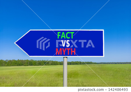 Fact vs versus myth words symbol. Concept words Fact vs Myth on beautiful blue road sign. Beautiful blue sky green grass background. Business and fact vs versus myth concept. Copy space. Fact vs versus myth words symbol. Concept words Fact vs Myth on beautiful blue road sign. Beautiful blue sky green grass background. Business and fact vs versus myth concept. Copy space. 142486493