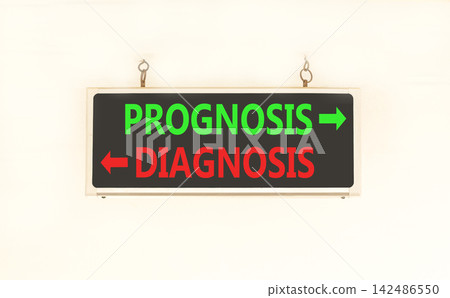 Prognosis vs diagnosis words symbol. Concept words Prognosis Diagnosis on beautiful black information sign. Beautiful white background. Business medical prognosis vs diagnosis concept. Copy space. 142486550