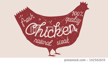 Chicken, hen, lettering. Silhouette hen, lettering Chicken, meat poster 142502635