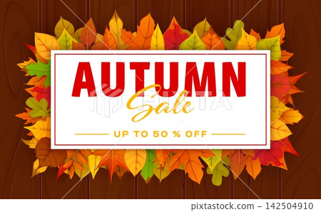 Autumn season sale discount banner with special offer message surrounded by layered fall maple, oak and birch leaves. Seasonal commercial template for autumn promotional campaigns and discount flyers Autumn season sale discount banner with special offer message surrounded by layered fall maple, oak and birch leaves. Seasonal commercial template for autumn promotional campaigns and discount flyers 142504910