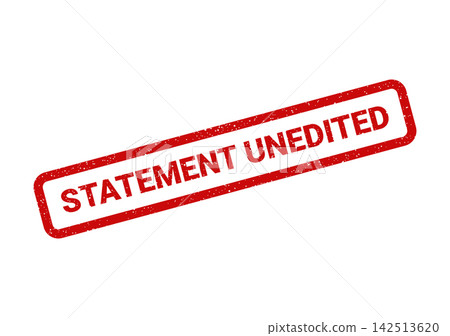 Red grunge rubber stamp mark featuring statement unedited text for original document integrity indication Red grunge rubber stamp mark featuring statement unedited text for original document integrity indication 142513620