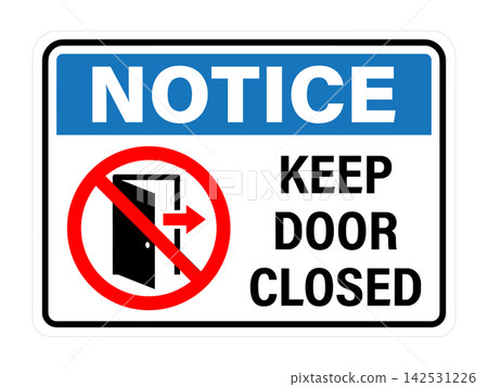 Notice Keep Door Closed Sign with Prohibition Symbol vector graphic for workplace safety and building access Notice Keep Door Closed Sign with Prohibition Symbol vector graphic for workplace safety and building access 142531226