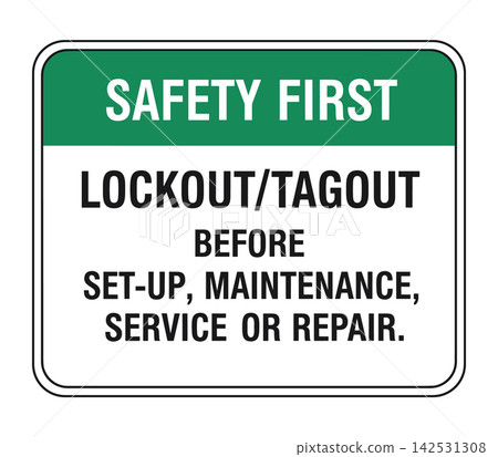 Safety first lockout tagout sign vector graphic featuring bold green and white text for industrial use Safety first lockout tagout sign vector graphic featuring bold green and white text for industrial use 142531308