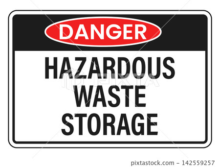 Danger hazardous waste storage sign isolated on white background Danger hazardous waste storage sign isolated on white background 142559257