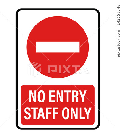 No entry staff only sign isolated on white background No entry staff only sign isolated on white background 142559346