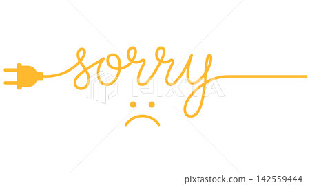 Sorry typography with plug and sad face isolated on white background Sorry typography with plug and sad face isolated on white background 142559444