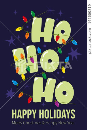 Ho Ho Ho hand drawn lettering. Colorful Christmas lights wrapped around playful HO HO HO on a dark festive background. Fun seasonal design for Christmas cards, posters, banners promotions. Ho Ho Ho hand drawn lettering. Colorful Christmas lights wrapped around playful HO HO HO on a dark festive background. Fun seasonal design for Christmas cards, posters, banners promotions. 142600819