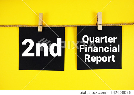 2nd Quarter Financial Report paper notes hanging on the rope with clothespins 2nd Quarter Financial Report paper notes hanging on the rope with clothespins 142608036