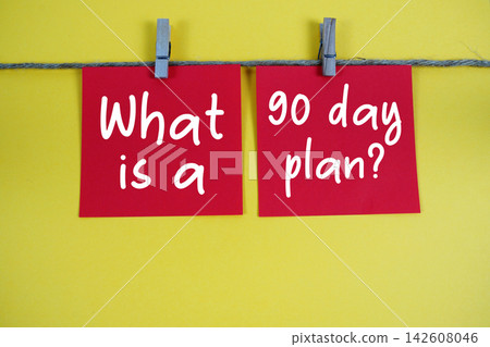 What is a 90 day plan? paper notes hanging on the rope with clothespins What is a 90 day plan? paper notes hanging on the rope with clothespins 142608046