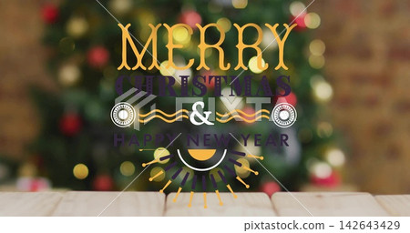 Displaying holiday greeting text overlay over blurred Xmas tree at wooden tabletop, with ornaments Displaying holiday greeting text overlay over blurred Xmas tree at wooden tabletop, with ornaments 142643429