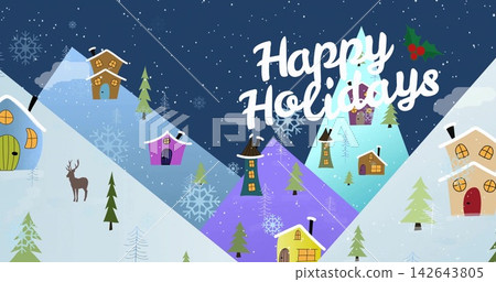 Showing large Happy Holidays text curving over snowy pastel hills at night, cottages, holly sprig Showing large Happy Holidays text curving over snowy pastel hills at night, cottages, holly sprig 142643805