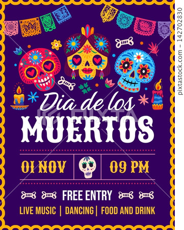 Day of the Dead holiday party flyer for Mexican Dia de Los Muertos festival banner. Sugar skull of Catrina calavera with flowers and papel picado for Mexican holiday Day of the Dead celebration flyer Day of the Dead holiday party flyer for Mexican Dia de Los Muertos festival banner. Sugar skull of Catrina calavera with flowers and papel picado for Mexican holiday Day of the Dead celebration flyer 142702830