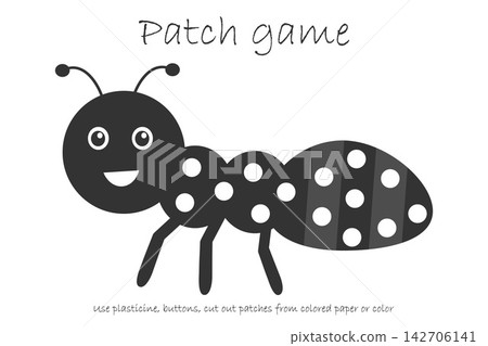 Education Patch game ant for children to develop motor skills, use plasticine patches, buttons, colored paper or color the page, kids preschool activity, printable worksheet, vector illustration 142706141