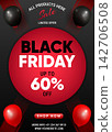 Striking Black Friday promotional sale poster featuring bold black and white typography, a central red circular badge, glossy black and red balloons, and a sixty percent discount offer on a dark backg 142706508