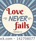 Love never fails vintage typography poster with bible verse 142708077